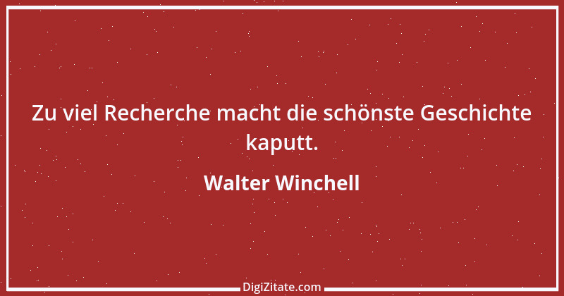 Zitat von Walter Winchell 1