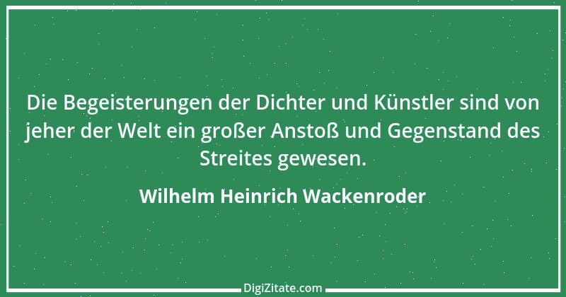 Zitat von Wilhelm Heinrich Wackenroder 5