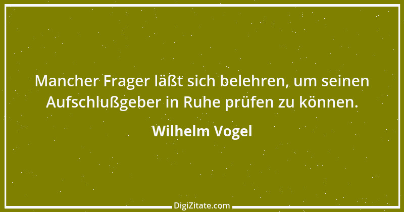 Zitat von Wilhelm Vogel 10