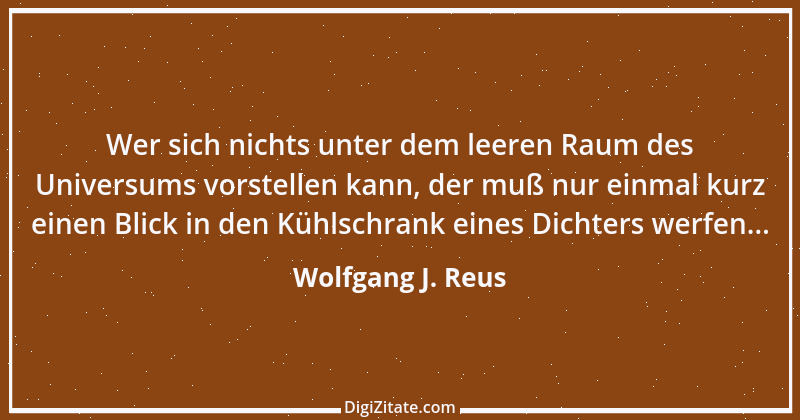 Zitat von Wolfgang J. Reus 20