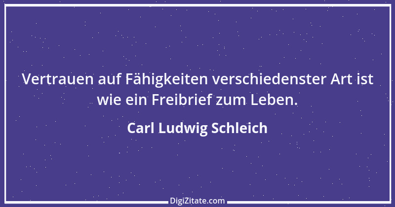 Zitat von Carl Ludwig Schleich 160