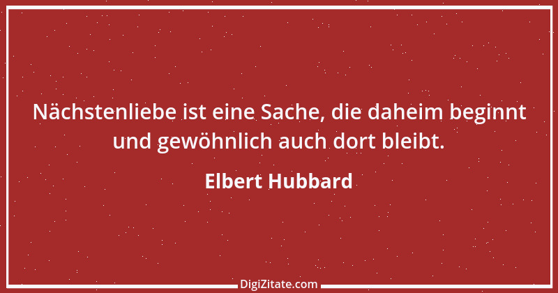 Zitat von Elbert Hubbard 42