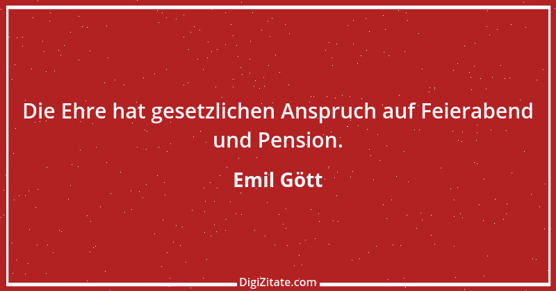 Zitat von Emil Gött 46