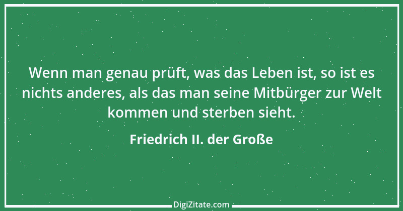 Zitat von Friedrich II. der Große 333