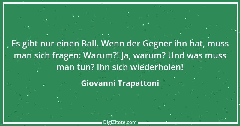 Zitat von Giovanni Trapattoni 2