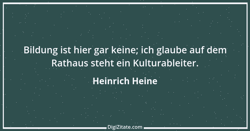 Zitat von Heinrich Heine 96