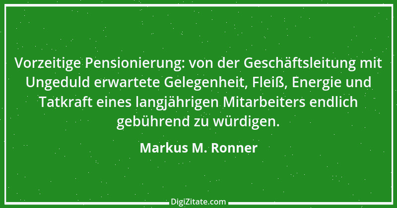 Zitat von Markus M. Ronner 97