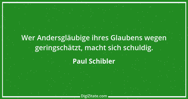 Zitat von Paul Schibler 175