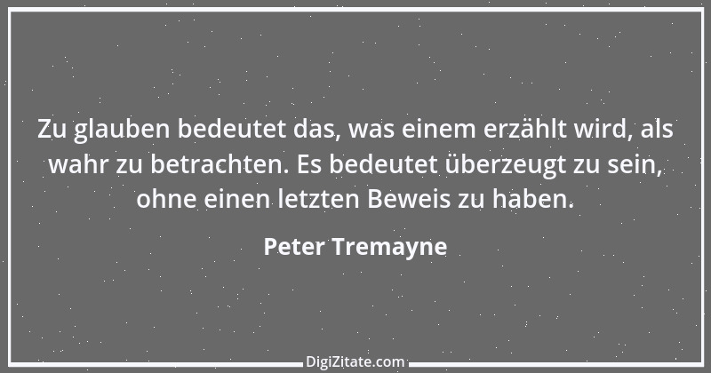 Zitat von Peter Tremayne 2