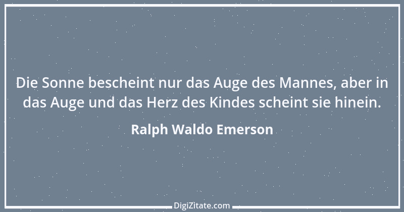 Zitat von Ralph Waldo Emerson 226