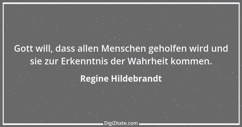 Zitat von Regine Hildebrandt 3