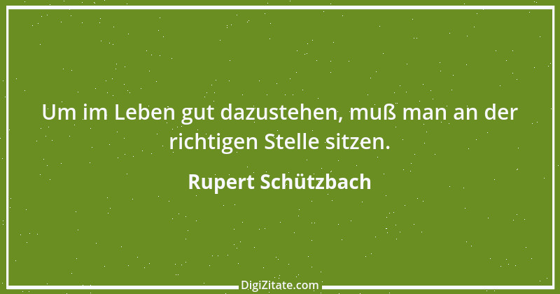 Zitat von Rupert Schützbach 84