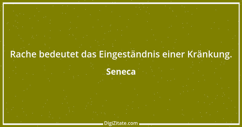 Zitat von Seneca 317