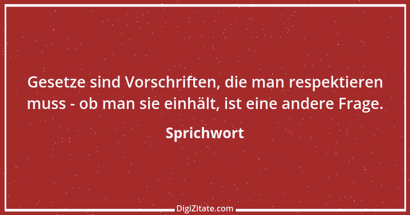 Zitat von Sprichwort 7173