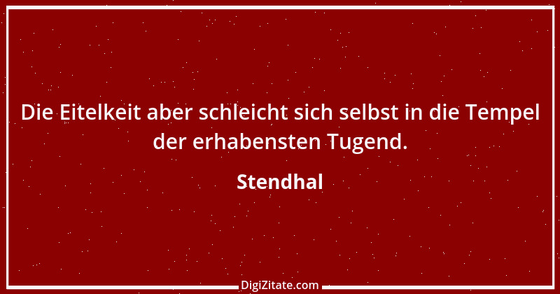 Zitat von Stendhal 151