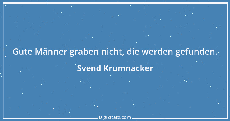 Zitat von Svend Krumnacker 1