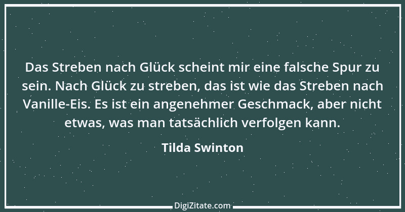 Zitat von Tilda Swinton 1