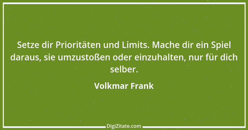 Zitat von Volkmar Frank 19