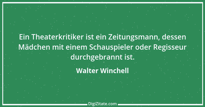 Zitat von Walter Winchell 2