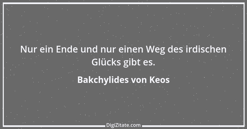 Zitat von Bakchylides von Keos 1