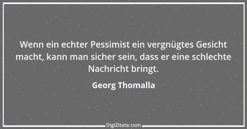 Zitat von Georg Thomalla 11