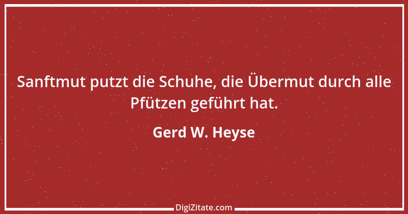 Zitat von Gerd W. Heyse 290