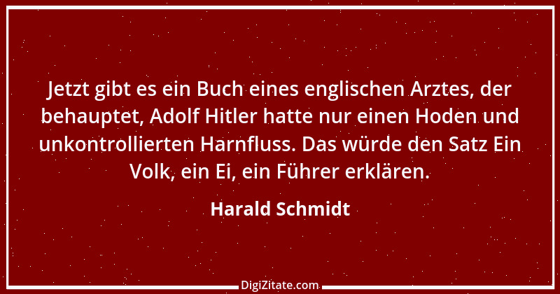 Zitat von Harald Schmidt 500