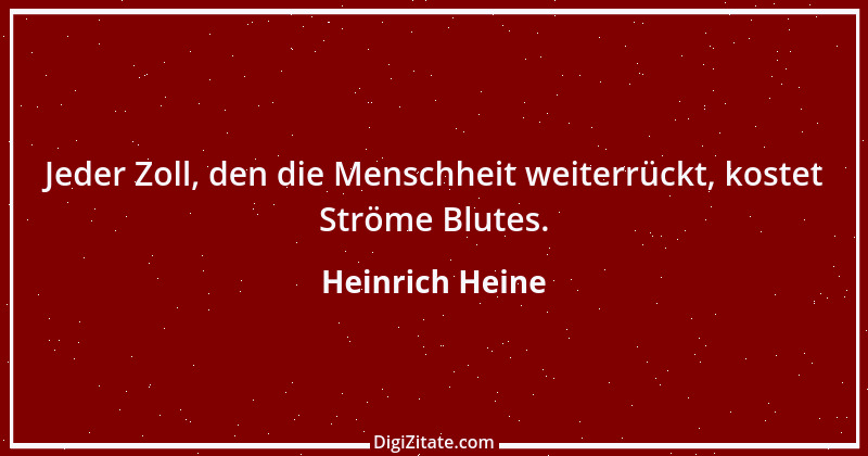 Zitat von Heinrich Heine 97