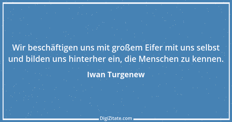 Zitat von Iwan Turgenew 38