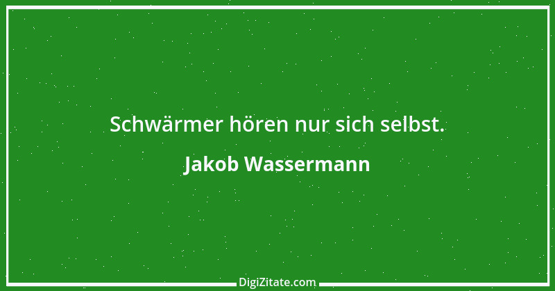 Zitat von Jakob Wassermann 3