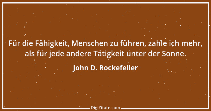 Zitat von John D. Rockefeller 19