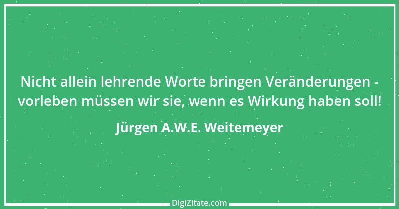 Zitat von Jürgen A.W.E. Weitemeyer 2