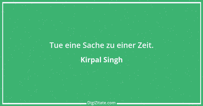 Zitat von Kirpal Singh 12