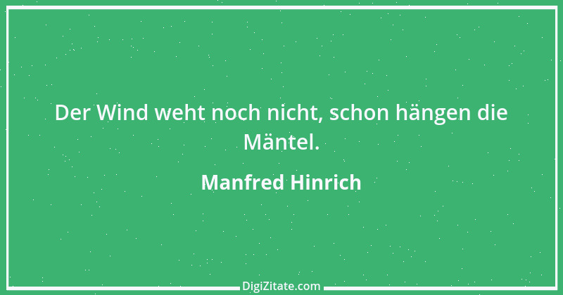 Zitat von Manfred Hinrich 1356