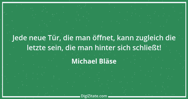 Zitat von Michael Bläse 7