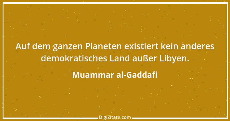 Zitat von Muammar al-Gaddafi 5