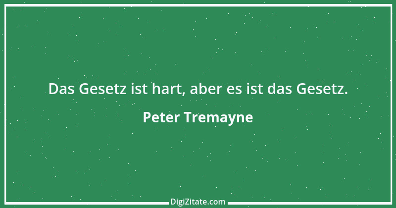 Zitat von Peter Tremayne 3