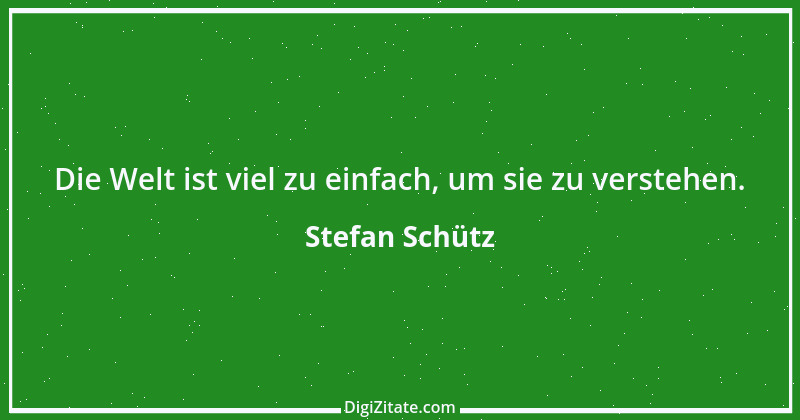 Zitat von Stefan Schütz 212