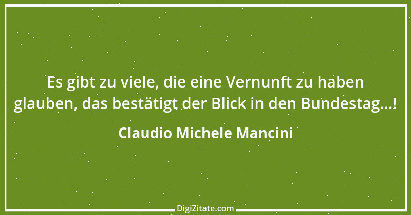 Zitat von Claudio Michele Mancini 32