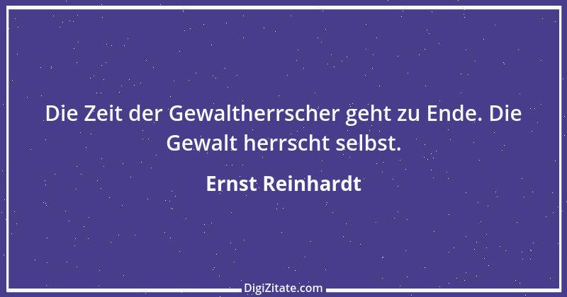 Zitat von Ernst Reinhardt 424