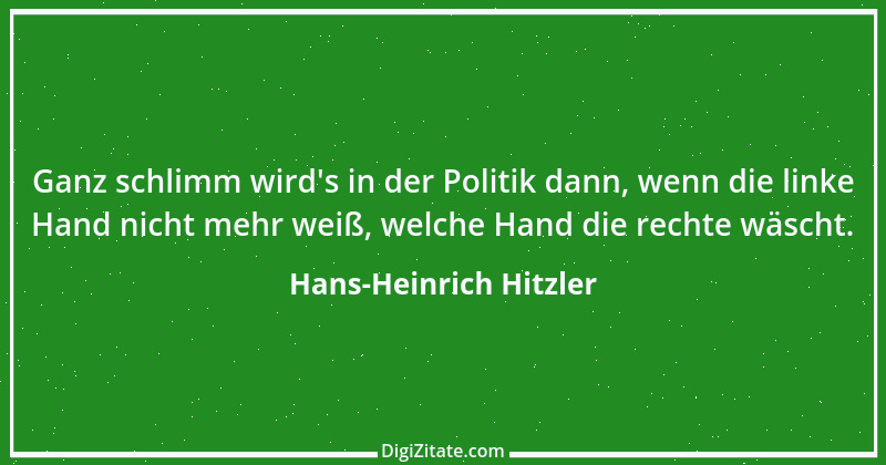 Zitat von Hans-Heinrich Hitzler 1