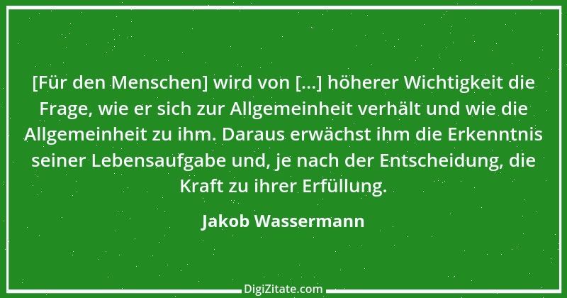 Zitat von Jakob Wassermann 4