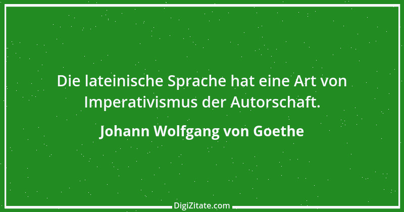 Zitat von Johann Wolfgang von Goethe 1183