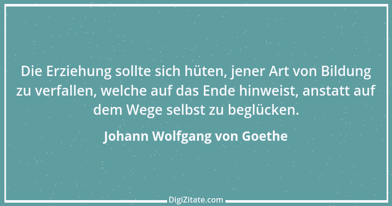 Zitat von Johann Wolfgang von Goethe 183