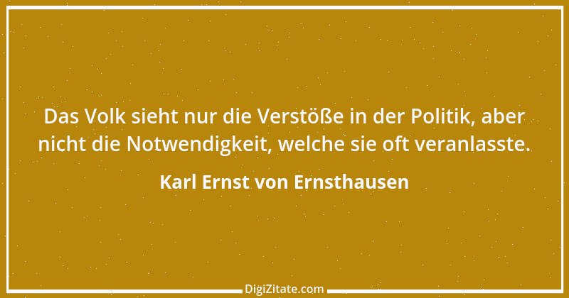 Zitat von Karl Ernst von Ernsthausen 5