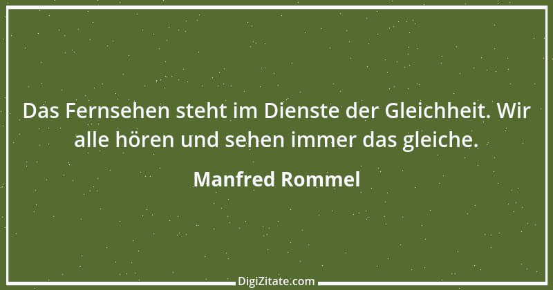 Zitat von Manfred Rommel 23