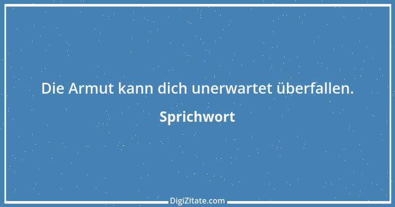 Zitat von Sprichwort 8175