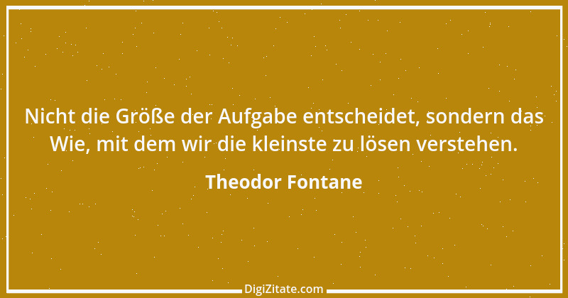 Zitat von Theodor Fontane 445