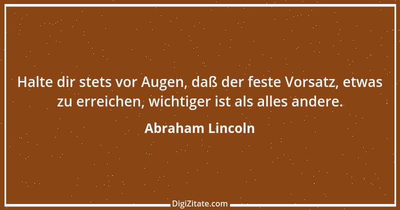 Zitat von Abraham Lincoln 38