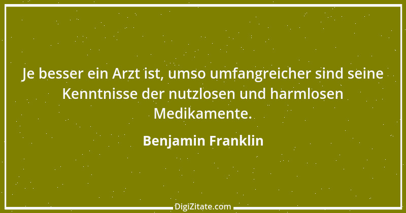 Zitat von Benjamin Franklin 40